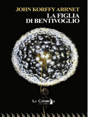 cover image of La figlia di Bentivoglio